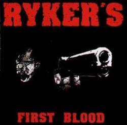 Ryker's : First Blood
